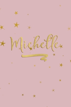 Paperback Michelle: Personalized Journal to Write In - Rose Gold Line Journal Book