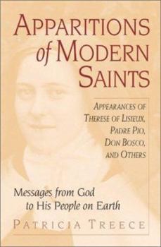 Paperback Apparitions of Modern Saints: Appearances of Therese of Lisieux, Padre Pio, Don Bosco, and Others Book