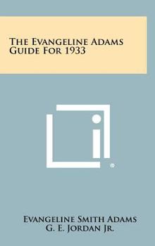 Hardcover The Evangeline Adams Guide for 1933 Book