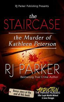 Paperback The Staircase: The Murder of Kathleen Peterson Book