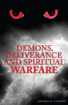 Paperback Demons, Deliverance and Spiritual Warfare Book