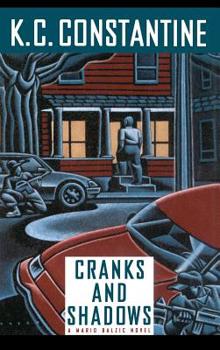 Cranks and Shadows (A Mario Balzic Novel) - Book #11 of the Mario Balzic Detective Mystery