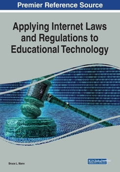 Paperback Applying Internet Laws and Regulations to Educational Technology Book
