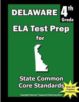 Paperback Delaware 4th Grade ELA Test Prep: Common Core Learning Standards Book