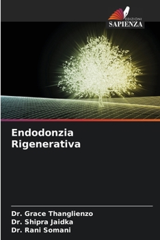 Paperback Endodonzia Rigenerativa [Italian] Book