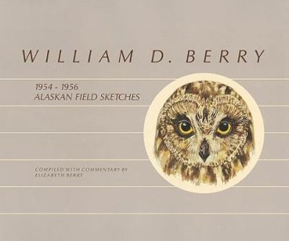 Hardcover William D. Berry: 1954-1956 Field Sketches Book