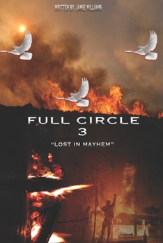 Paperback Full Circle 3 Lost in Mayhem: A cincinnati story Book