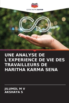 Paperback Une Analyse de l'Experience de Vie Des Travailleurs de Haritha Karma Sena [French] Book