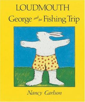 Hardcover Loudmouth George and the Fishing Trip Book