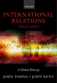 Paperback International Relations Since 1945: A Global History Book