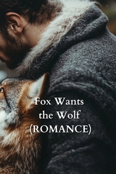 Paperback Fox Wants the Wolf (ROMANCE) Book