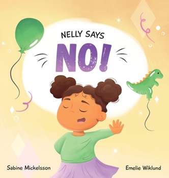Hardcover Nelly Says NO! Book