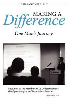 Making a Difference: One Man's Journey