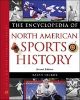 Hardcover The Encyclopedia of North American Sports History, Second Edition Book