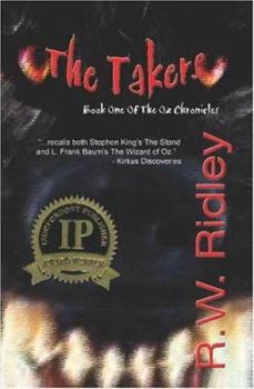 The Takers - Book #1 of the Oz Chronicles