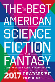Paperback The Best American Science Fiction and Fantasy 2017 Book