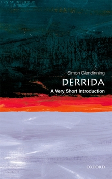 Derrida: A Very Short Introduction - Book  of the Oxford's Very Short Introductions series