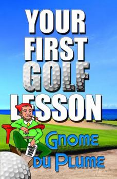 Paperback Your First Golf Lesson Book