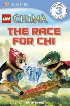 Hardcover DK Readers L3: LEGO Legends of Chima: The Race for CHI Book