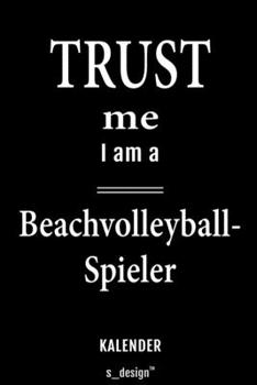 Kalender für Beachvolleyball: Immerwährender Kalender / 365 Tage Tagebuch / Journal [3 Tage pro Seite] für Notizen, Planung / Planungen / Planer, Erinnerungen, Sprüche (German Edition)