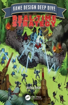 Paperback Game Design Deep Dive: Real-Time Strategy Book