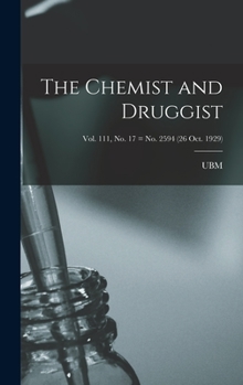 Hardcover The Chemist and Druggist [electronic Resource]; Vol. 111, no. 17 = no. 2594 (26 Oct. 1929) Book