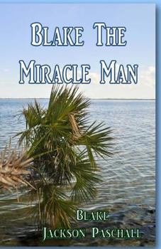 Paperback Blake The Miracle Man Book