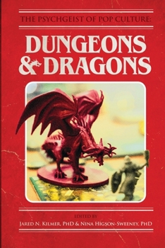Paperback The Psychgeist of Pop Culture: Dungeons & Dragons Book