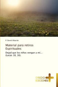 Paperback Material Para Retiros Espirituales [Spanish] Book