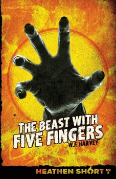 Paperback The Beast with Five Fingers (Heathen Short) Book