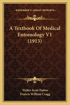 Paperback A Textbook Of Medical Entomology V1 (1913) Book