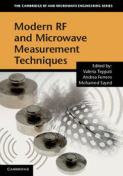 Modern RF and Microwave Measurement Techniques - Book  of the Cambridge RF and Microwave Engineering