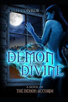 Demon Divine - Book #14 of the Demon Accords