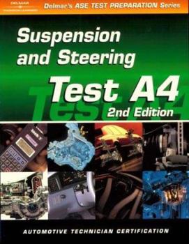 Paperback ASE Test Prep Series -- Automobile (A4): Automotive Suspension and Steering Book