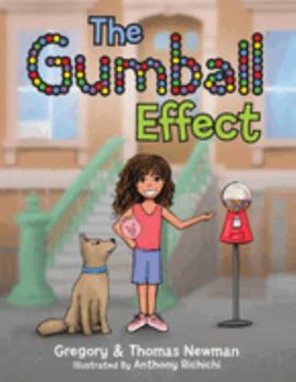 Paperback The Gumball Effect: Wealth Growing Principles for Children Book