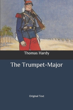 Paperback The Trumpet-Major: Original Text Book