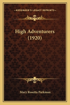 Paperback High Adventurers (1920) Book
