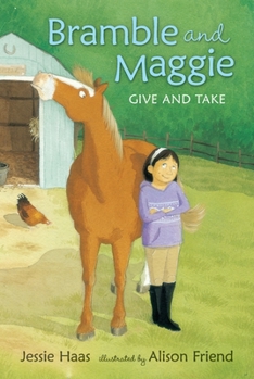 Hardcover Bramble and Maggie Give and Take Book