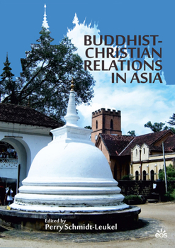 Paperback Buddhist-Christian Relations in Asia Book