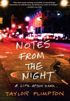 Hardcover Notes from the Night: A Life After Dark Book