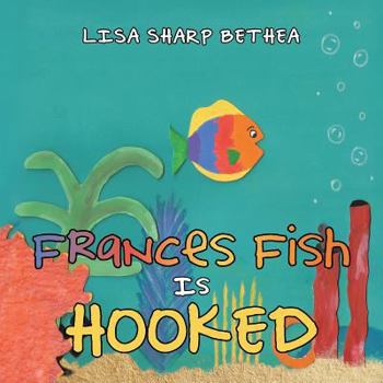 Paperback Frances Fish Is Hooked Book