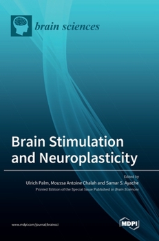 Hardcover Brain Stimulation and Neuroplasticity Book
