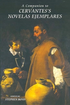 Paperback A Companion to Cervantes's Novelas Ejemplares Book