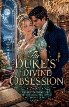 Paperback The Duke's Divine Obsession Book