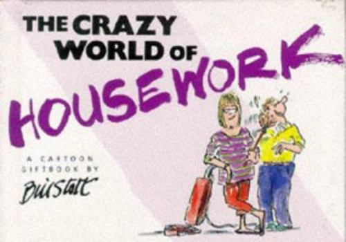 Crazy World of Housework - Book  of the Crazy World