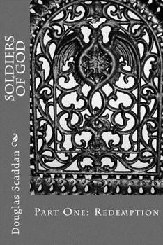 Paperback Soldiers of God: Part One: Redemption Book
