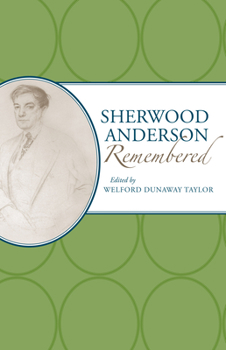 Sherwood Anderson Remembered - Book  of the American Writers Remembered