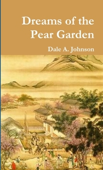 Paperback Dreams of the Pear Garden Book