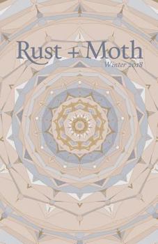 Paperback Rust + Moth: Winter 2018 Book