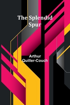 Paperback The Splendid Spur Book